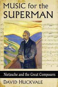 Music for the Superman : Nietzsche and the Great Composers