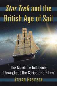Star Trek and the British Age of Sail : The Maritime Influence Throughout the Series and Films