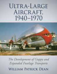 Ultra-Large Aircraft, 1940-1970 : The Development of Guppy and Expanded Fuselage Transports
