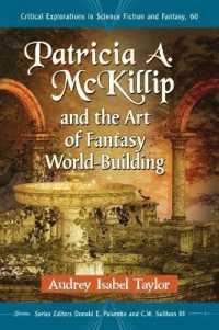 Patricia A. McKillip and the Art of Fantasy World-Building (Critical Explorations in Science Fiction and Fantasy)