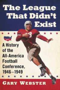 The League That Didn't Exist : A History of the All-American Football Conference, 1946-1949