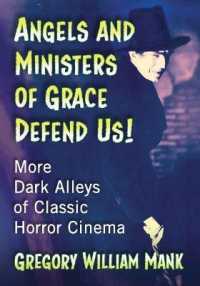 Angels and Ministers of Grace Defend Us! : More Dark Alleys of Classic Horror Cinema
