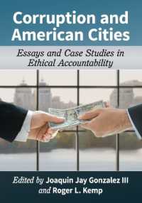 Corruption and American Cities : Essays and Case Studies in Ethical Accountability