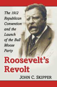 Roosevelt's Revolt : The 1912 Republican Convention and the Launch of the Bull Moose Party