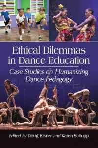 Ethical Dilemmas in Dance Education : Case Studies on Humanizing Dance Pedagogy