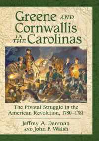 Greene and Cornwallis in the Carolinas : The Pivotal Struggle in the American Revolution, 1780-1781