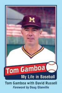 Tom Gamboa : My Life in Baseball