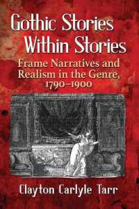 Gothic Stories within Stories : Frame Narratives and Realism in the Genre, 1790-1900