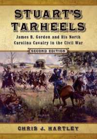 Stuart's Tarheels : James B. Gordon and His North Carolina Cavalry in the Civil War, 2d ed.