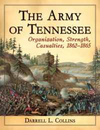 The Army of Tennessee : Organization, Strength, Casualties, 1862-1865