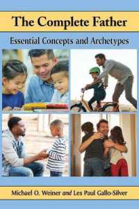The Complete Father : Essential Concepts and Archetypes