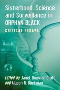 Sisterhood, Science and Surveillance in Orphan Black : Critical Essays