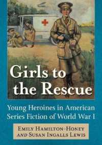 Girls to the Rescue : Young Heroines in American Series Fiction of World War I