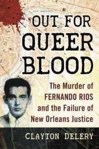 Out for Queer Blood : The Murder of Fernando Rios and the Failure of New Orleans Justice