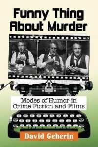 Funny Thing about Murder : Modes of Humor in Crime Fiction and Films