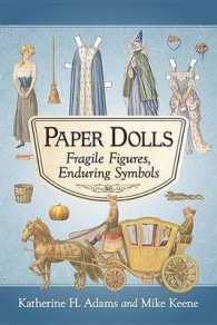 Paper Dolls : Fragile Figures, Enduring Symbols