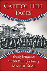 Capitol Hill Pages : Young Witnesses to 200 Years of History