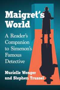 Maigret's World : A Reader's Companion to Simenon's Famous Detective