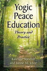 Yogic Peace Education : Theory and Practice