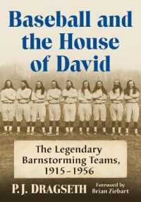 Baseball and the House of David : The Legendary Barnstorming Teams, 1915-1956