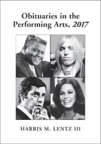 Obituaries in the Performing Arts, 2017 (Lentz's Performing Arts Obituaries)