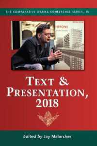 Text & Presentation, 2018 (The Comparative Drama Conference Series)