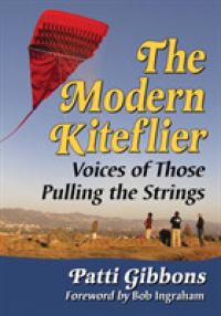 The Modern Kiteflier : Voices of Those Pulling the Strings