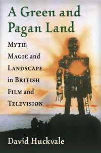 A Green and Pagan Land : Myth, Magic and Landscape in British Film and Television