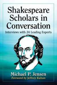 Shakespeare Scholars in Conversation : Interviews with 24 Leading Experts