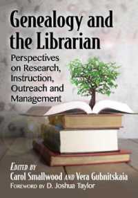 Genealogy and the Librarian : Perspectives on Research, Instruction, Outreach and Management