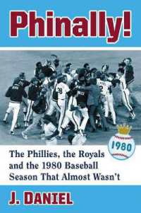 Phinally! : The Phillies, the Royals and the 1980 Baseball Season That Almost Wasn't