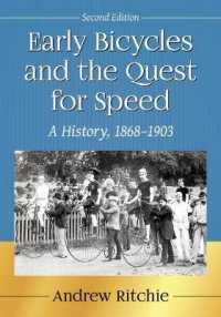 Early Bicycles and the Quest for Speed : A History, 1868-1903, 2d ed.