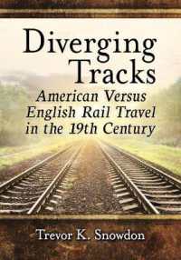 Diverging Tracks : American Versus British Rail Travel in the 19th Century
