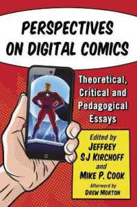 Perspectives on Digital Comics : Theoretical, Critical and Pedagogical Essays