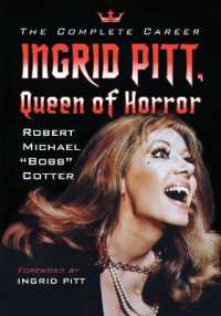 Ingrid Pitt, Queen of Horror : The Complete Career