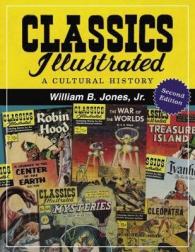 Classics Illustrated : A Cultural History