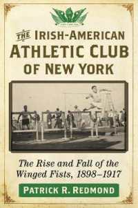 The Irish-American Athletic Club of New York : The Rise and Fall of the Winged Fists, 1898-1917