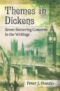 Themes in Dickens : Seven Recurring Concerns in the Writings