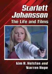 Scarlett Johansson : The Life and Films