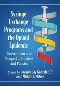 Syringe Exchange Programs and the Opioid Epidemic : Government and Nonprofit Practices and Policies