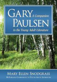Gary Paulsen : A Companion to the Young Adult Literature (Mcfarland Companions to Young Adult Literature)