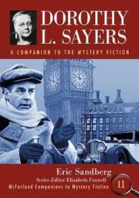 Dorothy L. Sayers : A Companion to the Mystery Fiction (Mcfarland Companions to Mystery Fiction)