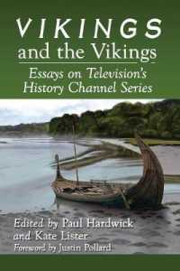 Vikings and the Vikings : Essays on Television's History Channel Series