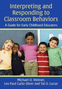 Interpreting and Responding to Classroom Behaviors : A Guide for Early Childhood Educators