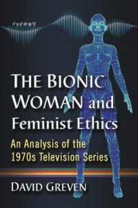 The Bionic Woman and Feminist Ethics : An Analysis of the 1970s Television Series