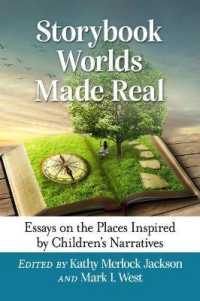 Storybook Worlds Made Real : Essays on the Places Inspired by Children's Narratives