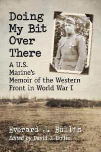 Doing My Bit over There : A U.S. Marine's Memoir of the Western Front in World War I