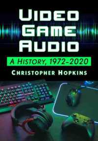 Video Game Audio : A History, 1972-2020