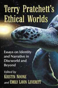 Terry Pratchett's Ethical Worlds : Essays on Identity and Narrative in Discworld and Beyond