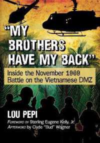 My brothers have my back : Inside the November 1969 Battle on the Vietnamese DMZ